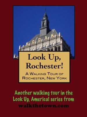 cover image of A Walking Tour of a Rochester, New York